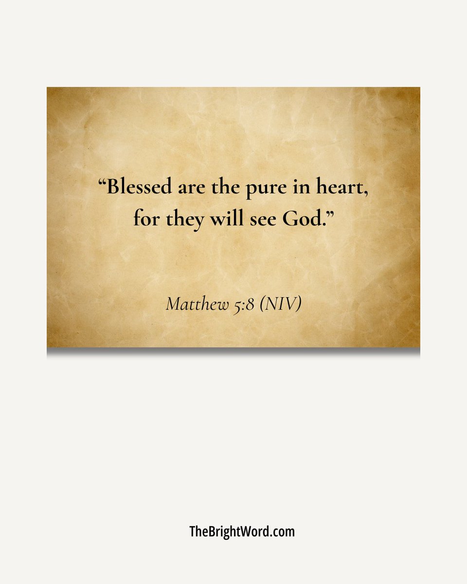 TheBrightWord's tweet image. A pure heart creates space to experience God more clearly and deeply.
Ask God to purify your motives and center your heart on Him today.
#BrightTruth #TheBrightWord #PureInHeart #SeeGod #HeartCheck