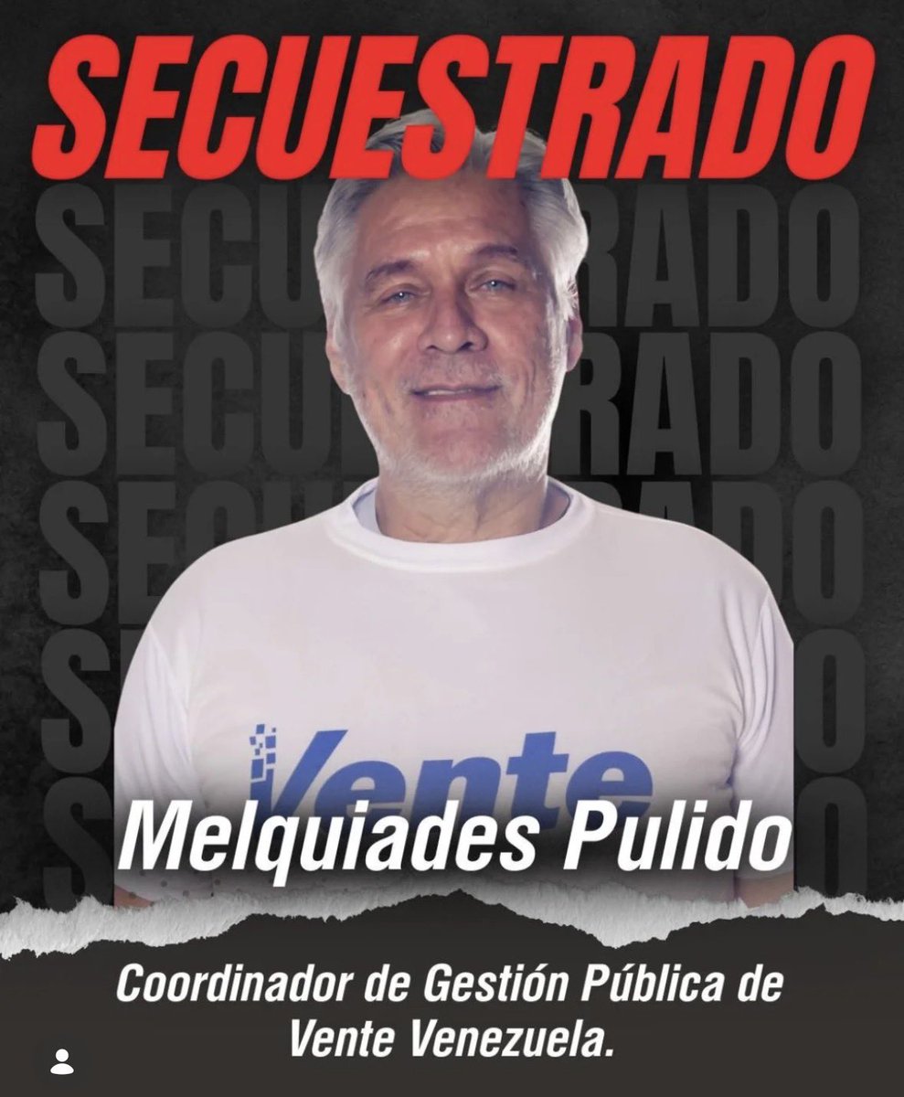 AndresVelasqz's tweet image. Condenamos el nuevo ataque a la Libertad por parte de la dictadura de Maduro.
Un nuevo secuestro está vez, contra Melquiades Pulido, coordinador de políticas públicas de Vente.