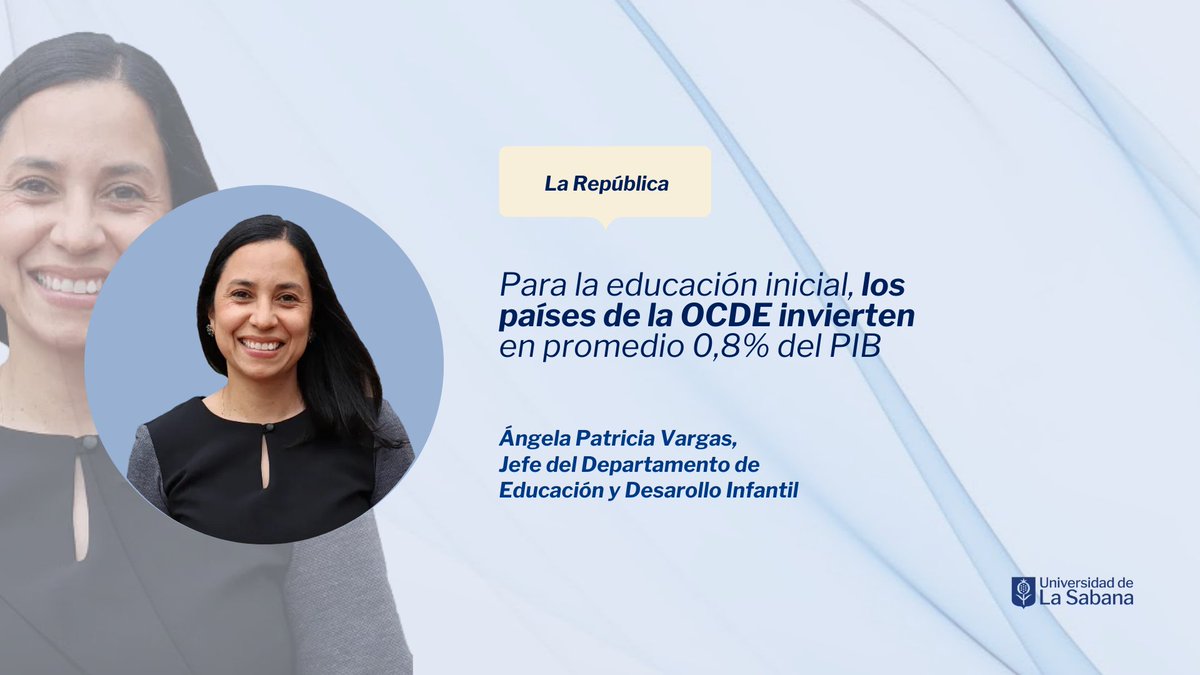 En un análisis publicado por <a href="/larepublica_co/">Diario La República</a>, la profesora Angela Patricia Vargas, de <a href="/EducaUnisabana/">Facultad de Educación Unisabana</a>, aporta una mirada experta sobre la importancia de fortalecer la educación inicial y el impacto que tiene la inversión temprana en el desarrollo de los países.

En el artículo se