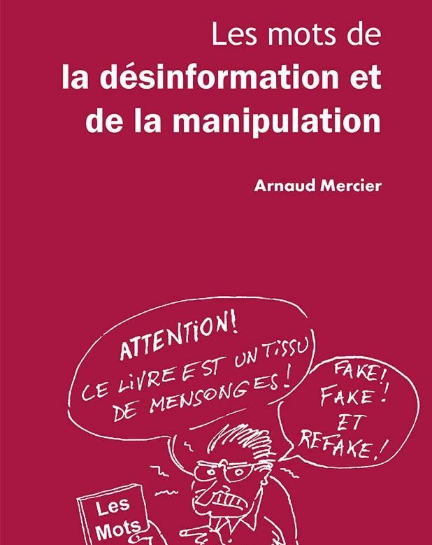 DeBunKerEtoiles's tweet image. Affaire Baudis, Macronleaks, Big Pharma, Elon Musk, Greenwashing, Didier Raoult, vaccins, photo truquée…
Découvrez le lexique détaillé des notions du champ lexical de la désinformation, par l’auteur et chercheur @ArnauddMercier 

pum.univ-tlse2.fr/produit/les-mo…