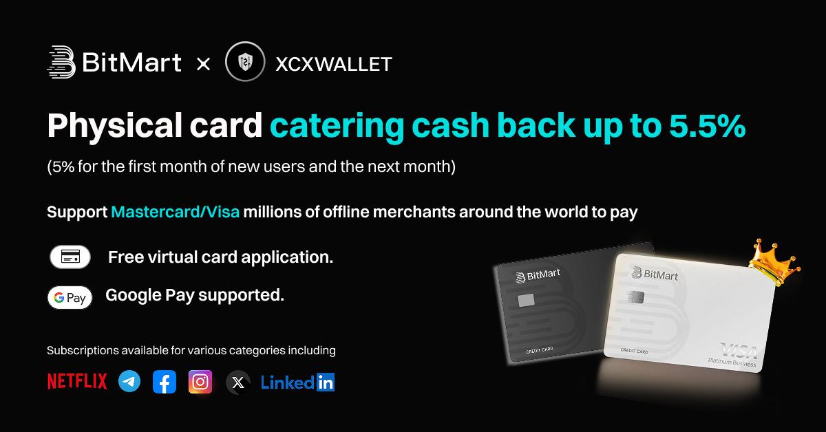 BitMart × XCXWALLET 🤝 Card 👑

【No More OTC — Spend Crypto Like Cash】
BitMart U Card is here: physical + virtual cards.

☕️ Use crypto for coffee, food, online shopping — anywhere Visa/Mastercard is accepted.
💳 Physical card: Get 5.5% cashback on dining.
🪪 Virtual card: Free