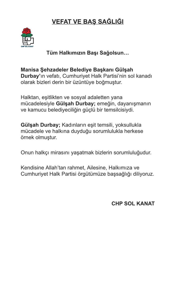 Manisa Şehzadeler Belediye Başkanı Gülşah Durbay’ın vefatı, Cumhuriyet Halk Partisi’nin sol kanadı olarak bizleri derin bir üzüntüye boğmuştur.
Kendisine Allah’tan rahmet, Ailesine, Halkımıza ve Cumhuriyet Halk Partisi örgütümüze başsağlığı diliyoruz.
#CHPSolKanat