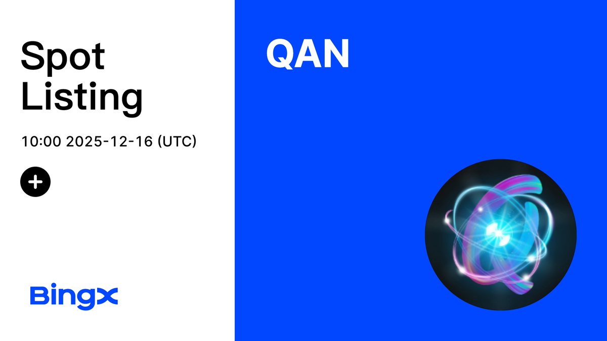 Security that survives the future, not just the present. $QAN is coming soon to BingX Spot. <a href="/QanChain/">QUALNET QAN</a>

Deposit Time: 2025-12-15, 10:00 (UTC+0)
Trading Time: 2025-12-16, 10:00 (UTC+0)
Withdrawal Time: 2025-12-17, 10:00 (UTC+0)