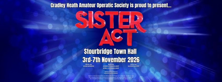 It's official! After a brilliant Production of Annie, we can start to Spread The Love Around and Take YOU To Our Heaven with Sister Act in November of next year.

We will be recruiting in the New Year, so watch our Social Media for further information.

Bless Our Show!
