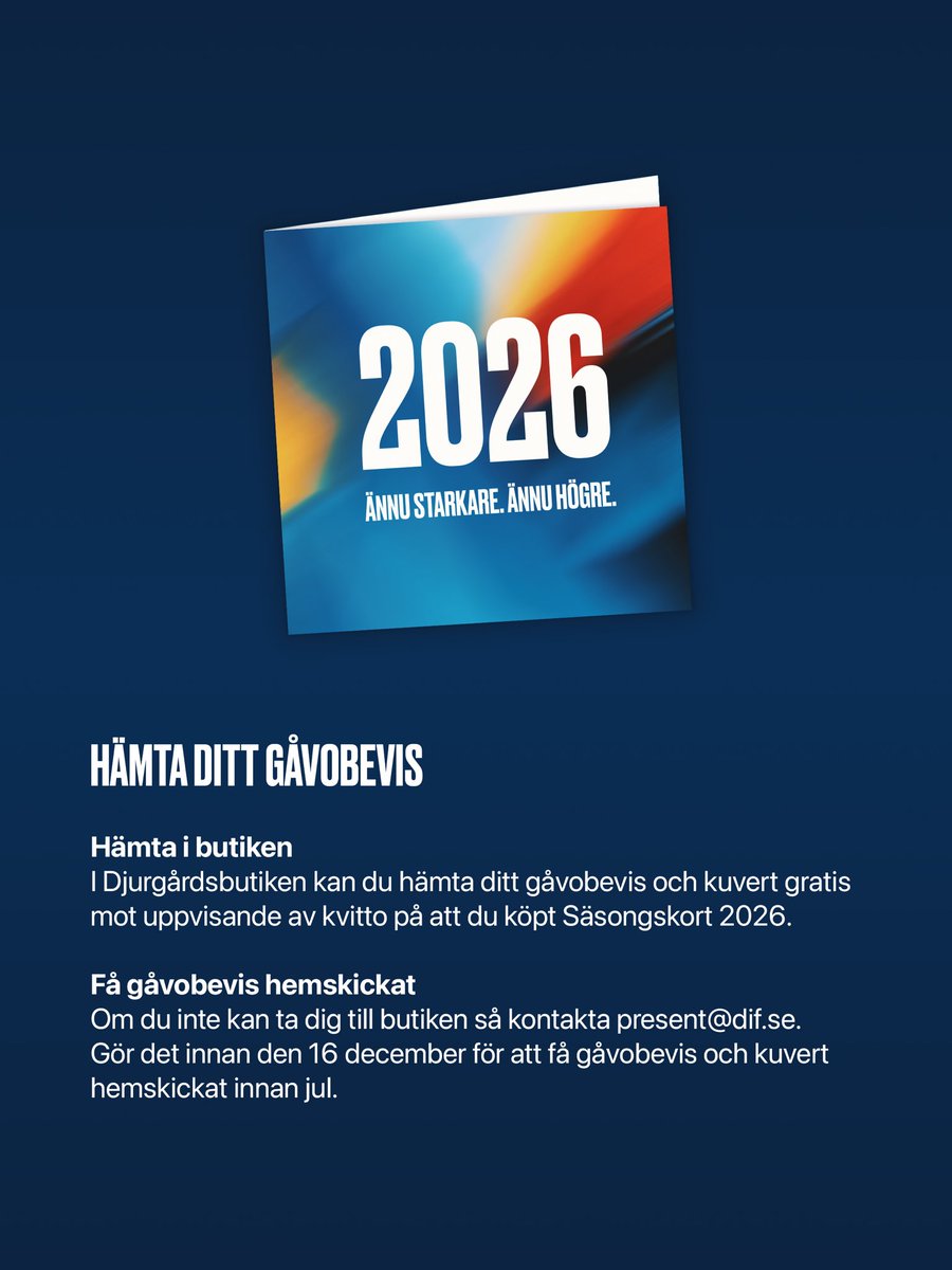 Ge bort säsongen 2026 i julklapp 🎁

I Djurgårdsbutiken kan du hämta ditt gåvobevis och kuvert gratis mot uppvisande av kvitto på att du köpt Säsongskort 2026

Få gåvobevis hemskickat
Om du inte kan ta dig till butiken så kontakta present@dif.se. Gör det innan den 16 december för