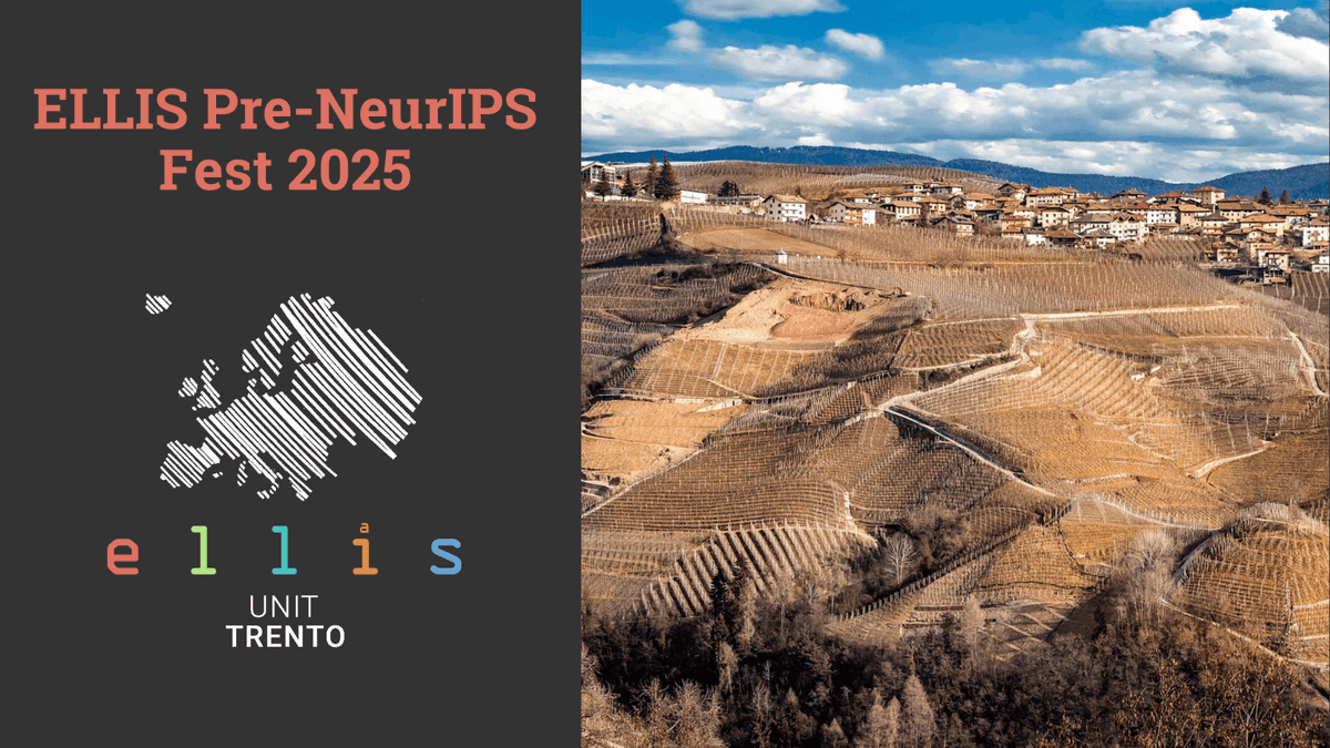 ELLISforEurope's tweet photo. We're ready to connect at the ELLIS Pre-NeurIPS Fest...in Trento 🇮🇹 

On Dec 16th at Fondazione Bruno Kessler, meet the local AI/ML community and connect with the broader ELLIS network with the ELLIS Unit Trento.

🔗  More info → https://t.co/PHBIkeZTCZ

#NeurIPS2025 https://t.co/KeT5uOt8YS