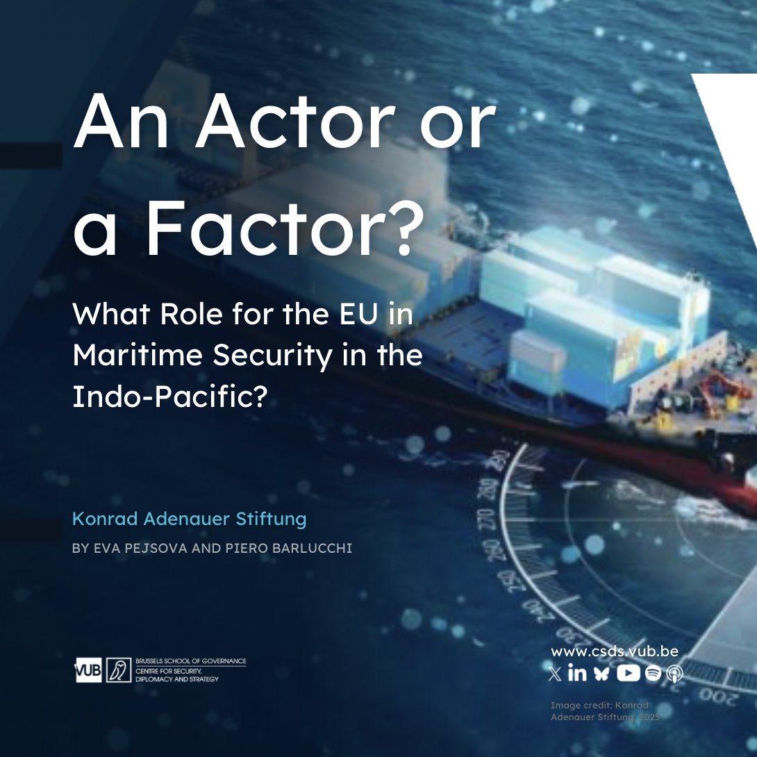 CSDS_Brussels's tweet photo. ❗New Analysis❗

"An Actor or a Factor: What Role for the EU in Maritime Security in the Indo-Pacific?", by Eva Pejsova and Piero Barlucchi for KAS.

Read
https://t.co/54th1FMntU https://t.co/zmsQdufJ83