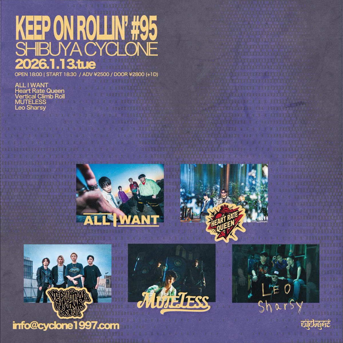 🪩LIVE Information
1/13(火) 渋谷CYCLONE
CYCLONE pre. 
 『KEEP ON ROLLIN’ #95』
⁡
OPEN 18:00 / START 18:30
前売 ¥2500 / 当日 ¥2800 (+1D)

チケットの取り置きはバンドSNS、メンバーSNS各種DMにてお待ちしております。

 #VerticalClimbRoll #rockmusic  #ロックバンド