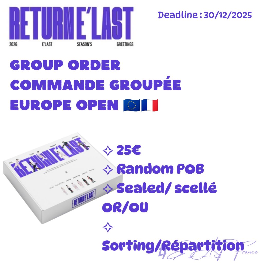 ELASTFrance_fan's tweet image. 📦 Group Order / Commande Groupée

✧ E'LAST 2026 Season's Greetings 

Europe Open 🇪🇺🇫🇷 👐🏻

Deadline : 31/12/2025

forms.gle/eSsnmyoQYyMVF1…

#엘라스트 #ELAST #SeasonsGreetings
━━━
🇫🇷 ELASTFrance