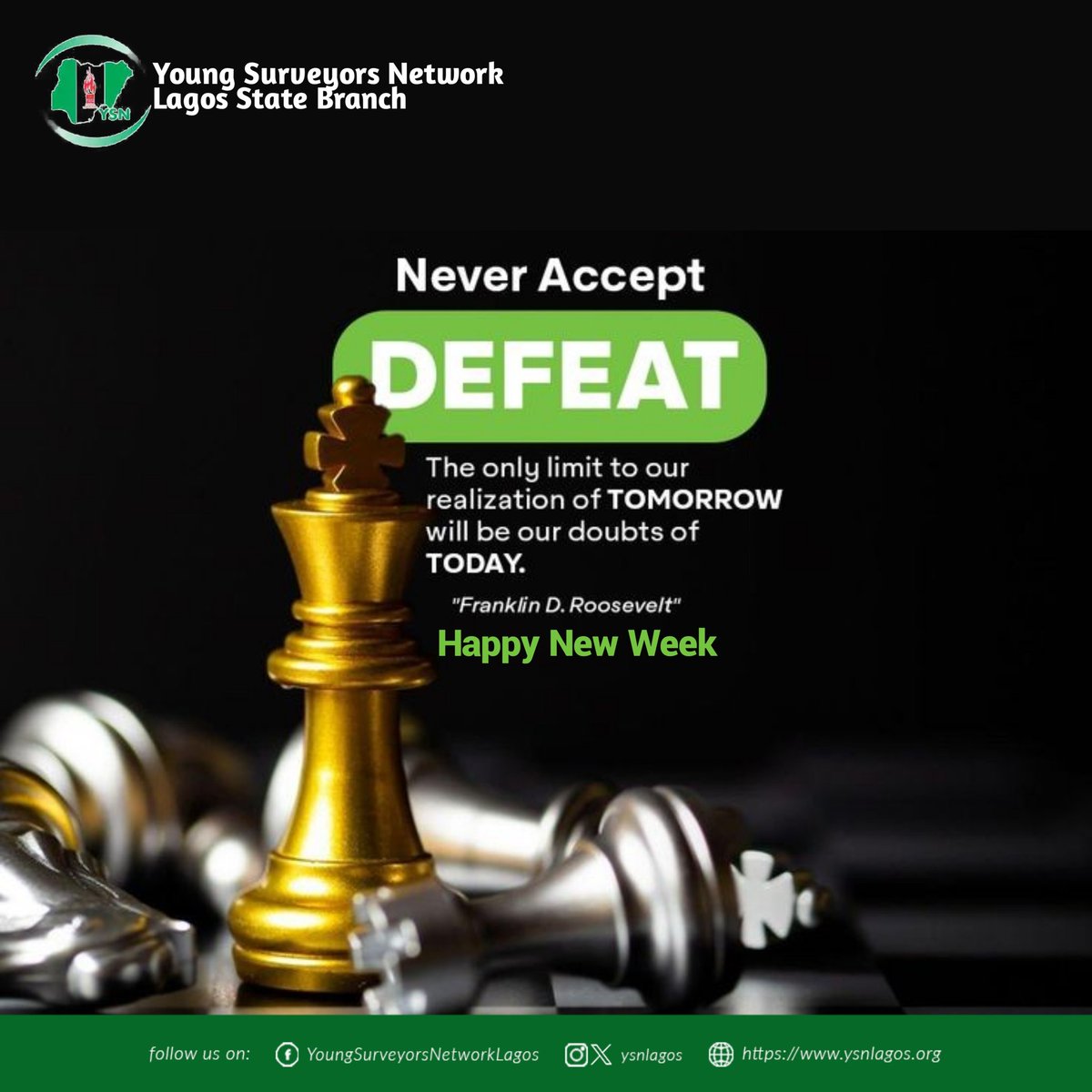 “Never accept defeat

A new week is a fresh opportunity to silence doubt, think strategically, and move with purpose.
 
Let this Monday remind us that growth comes from resilience, consistency, and the courage to keep pushing forward despite challenges. 

Happy New Week.