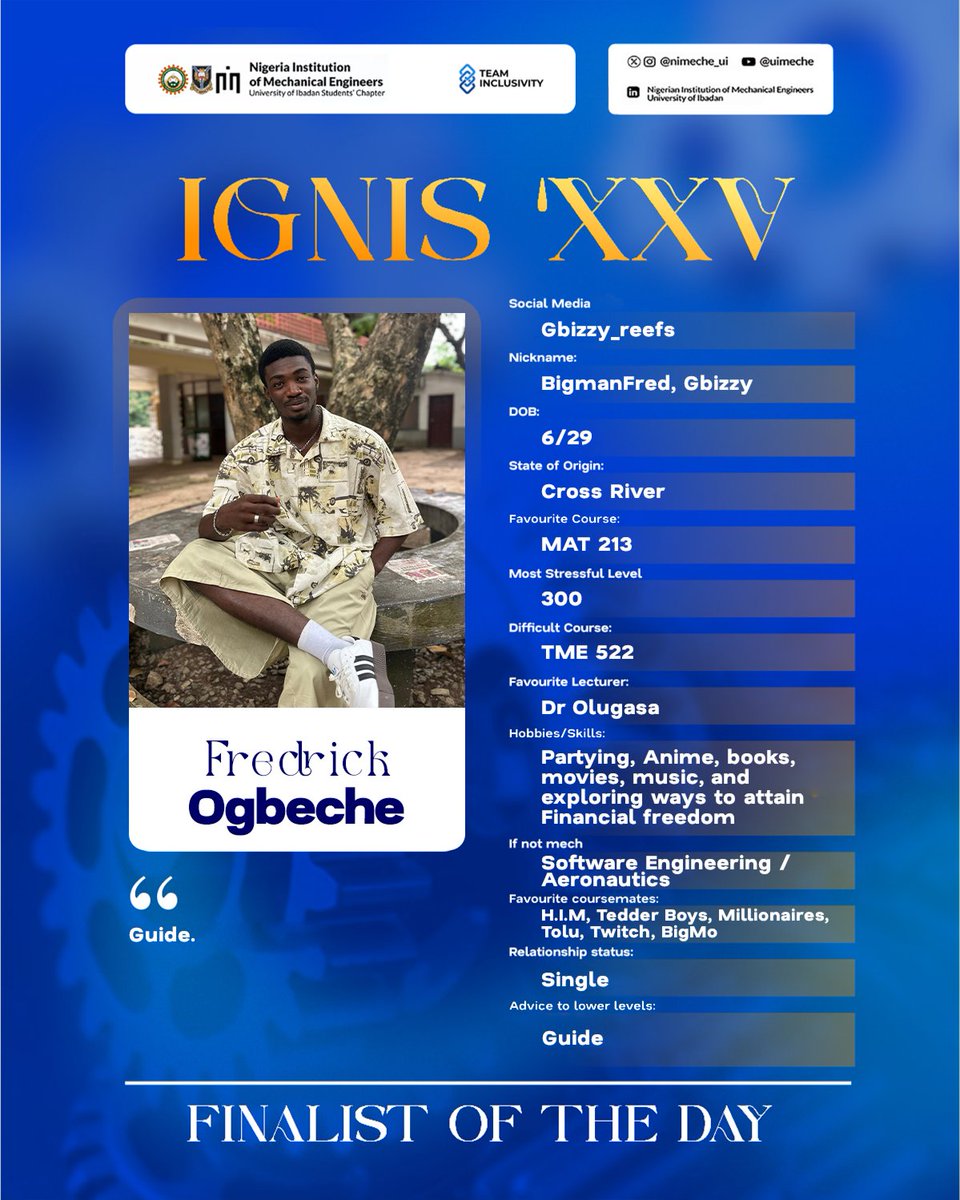 ✨ FINALIST OF THE DAY🔥🎓

Say hi to OGBECHE, Fredrick also known as BigmanFred or Gbizzy 😎

When Fred’s not studying, he’s living his best life. 

From partying and watching anime to focusing on financial freedom 💸🎉, he knows how to balance the grind.