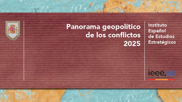 #PublicacionesIEEE
📢📙 Ya está disponible el Panorama Geopolítico de los Conflictos 2025, nuestra publicación anual de referencia en análisis de seguridad internacional, realizada íntegramente por los analistas del <a href="/ieee_es/">IEEE</a>.

⬇️ Descarga gratuita:
🔗defensa.gob.es/ceseden/-/pano…

🌐