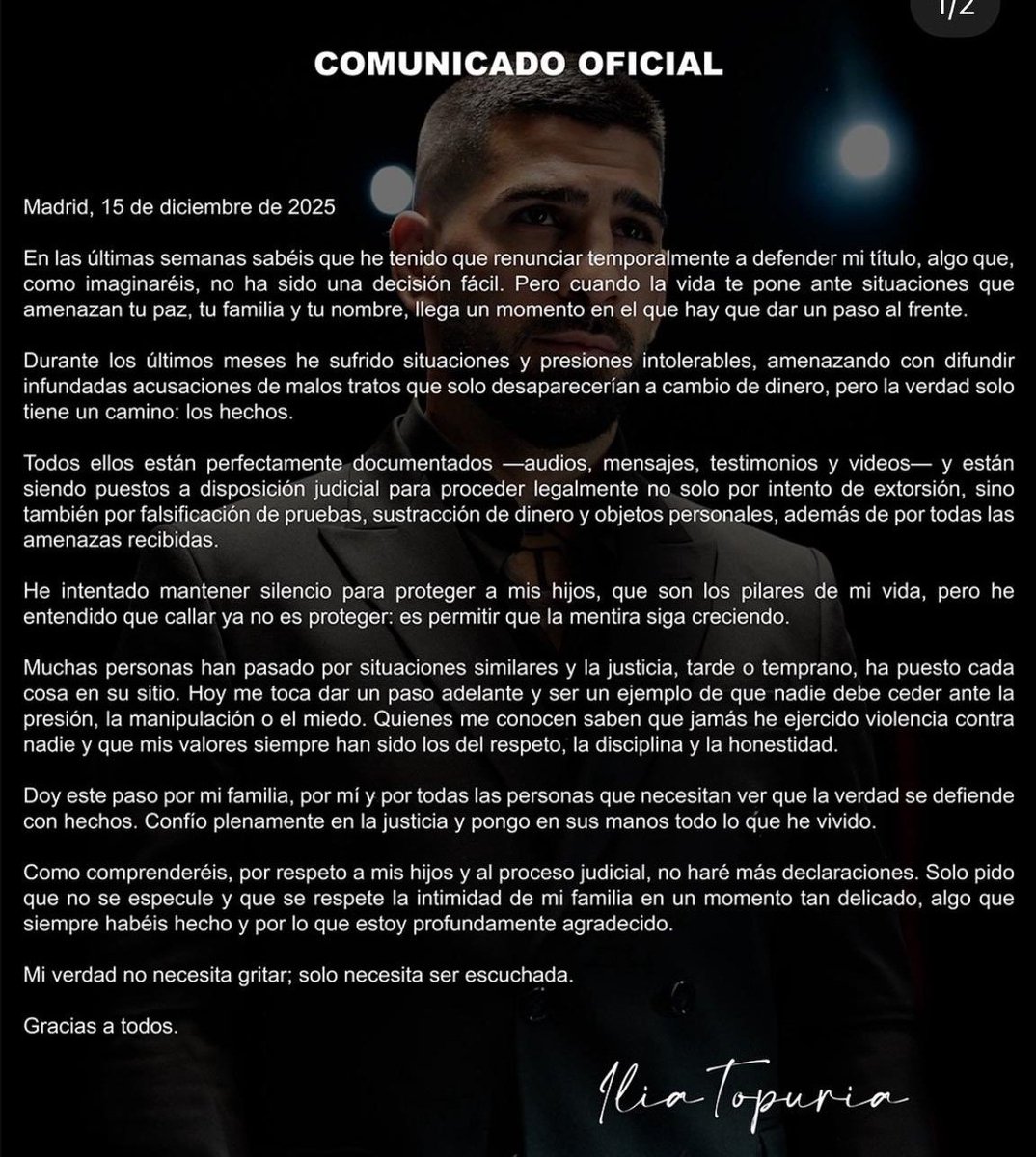 MMASINLIMITES's tweet image. Ilia Topuria acaba de publicar este duro comunicado...

Habla de acusaciones de malos tratos, de sustracción de dinero y de amenazas recibidas.

"Mi verdad no necesita gritar, sólo ser escuchada"