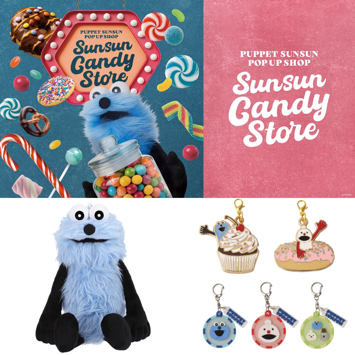 パペットスンスンポップアップストア「SUNSUN Candy パペットスンスン
