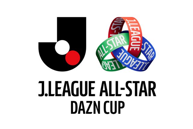 🔔The J.LEAGUE ALL-STAR DAZN CUP, the climax tournament of the J