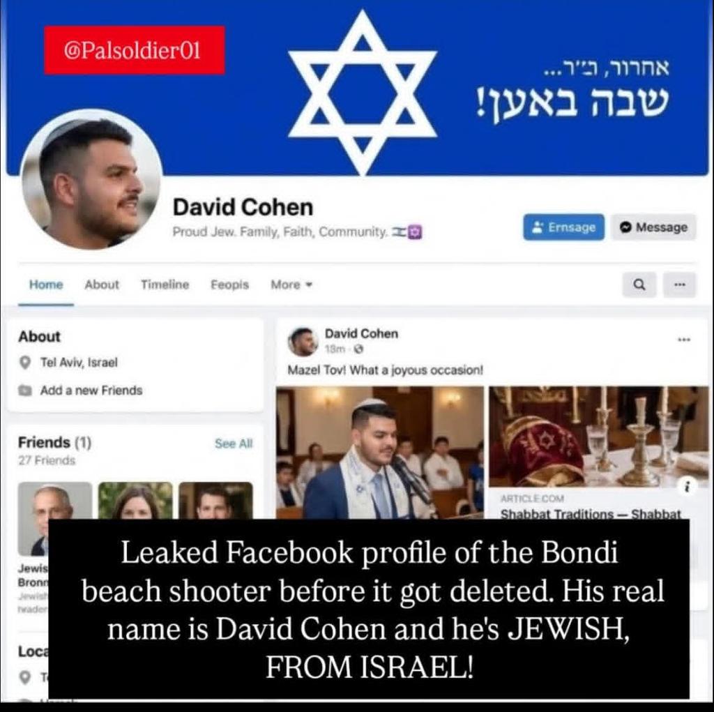 Navid Akram' real name is David Cohen.

Facebook deleted his profile following the Bondi Beach attack.