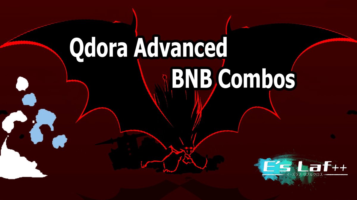 FBKuuga's tweet photo. E's Laf ++ | Qdora Advanced BNB Combos
#EsLaf2 #Qdora

https://t.co/CnM0REgSRM https://t.co/6PLY5zKA7a