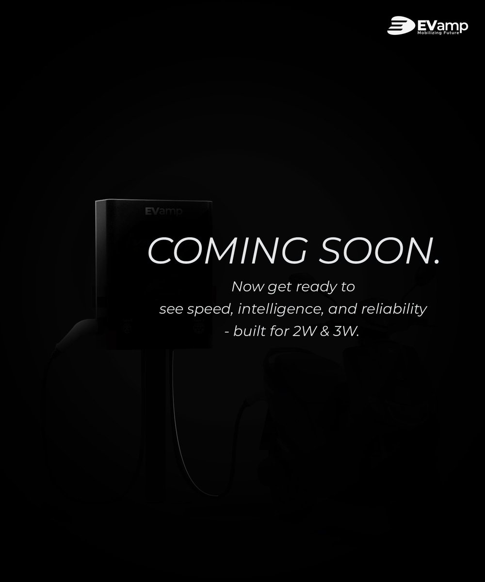 Built for momentum
Designed for tomorrow
Engineered for 2W&amp;3W EV’s
Coming Soon!

[ Upcoming EV charge, intelligent EV charging, fast EV charging India, mobility innovation, EVamp product teaser]

#ComingSoon #EVamp #ElectricMobility