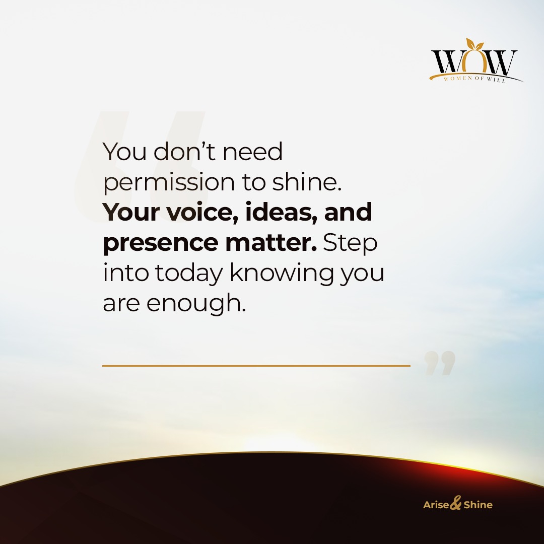 woworganisation's tweet photo. You were never meant to wait for approval.
Your voice carries weight, your ideas have value, and your presence makes a difference.
Walk into today assured of this truth: you are already enough.

#youareenough #womensupportingwomen #dailyencouragement #confidencejourney https://t.co/CYj88IlebN