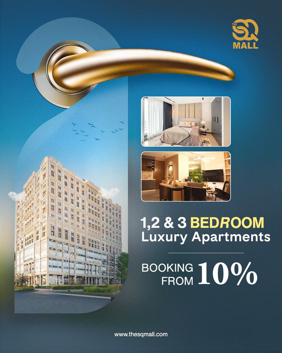 AliSaqlain_PK's tweet photo. 💬 https://t.co/8Cnp0lErWX |🌆 Experience Luxury Like Never Before 
✅ Luxury 1,2 Bed Apartments
✅ Modern Commercial Shops
💰 Booking Starts at Just 10% Down Payment
✅ Easy 2.5-year installment plan
🌐 For more info Visit our site: https://t.co/sysUcjhU02
#TheSQMall #RealEstate https://t.co/c8fGDSRFc5