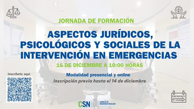 📢 ¡Mañana no te lo pierdas! El #CSN organiza las jornadas:

"Aspectos jurídicos, psicológicos y sociales de la intervención en emergencias"

🗓️ Martes, 16 de diciembre | 10:00 h📍 Sede CSN (Madrid) y Online.

ℹ️csn.es/noticias-csn/2…
