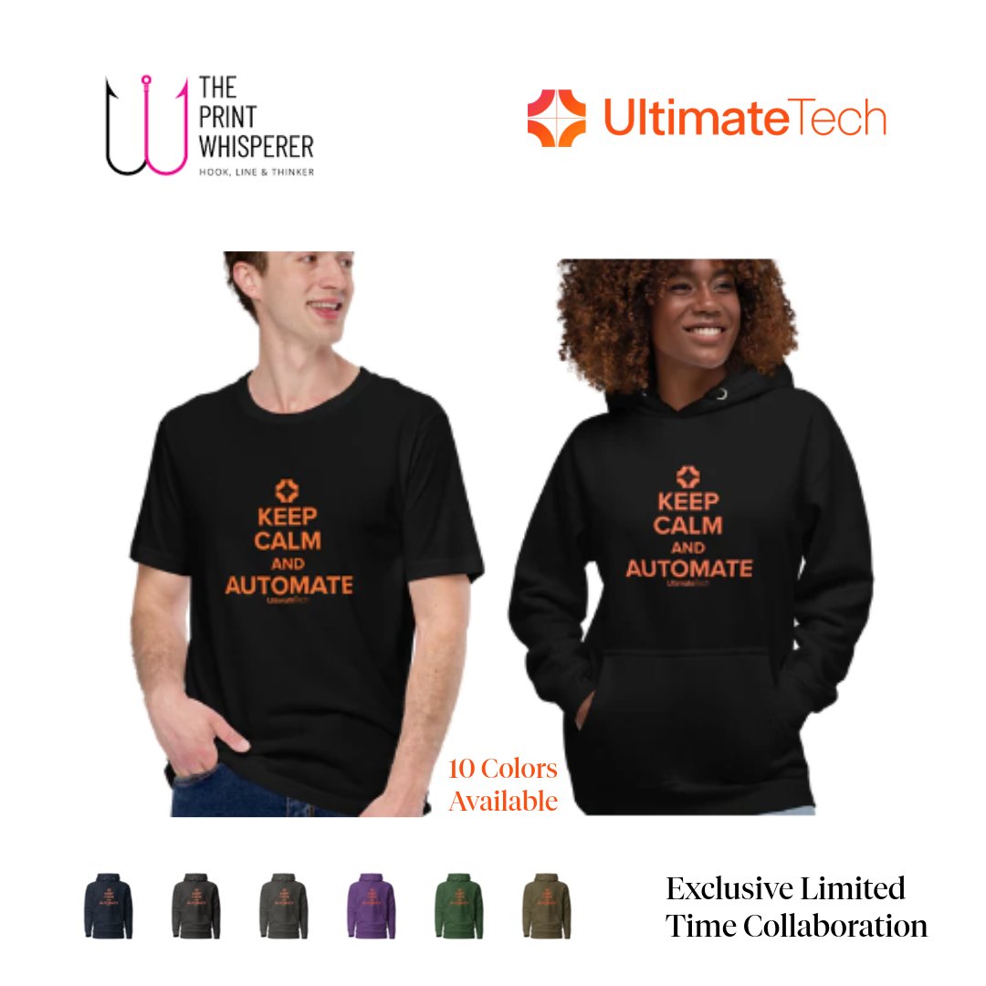 💡 Keep Calm and Automate — because smart automation helps you get more out of your print equipment and propels you ahead in the year to come.

👉 Get yours today… Shop for the Ultimate T-shirt - bit.ly/4573mZl or select your Ultimate Hoodie - bit.ly/3MzVmd0