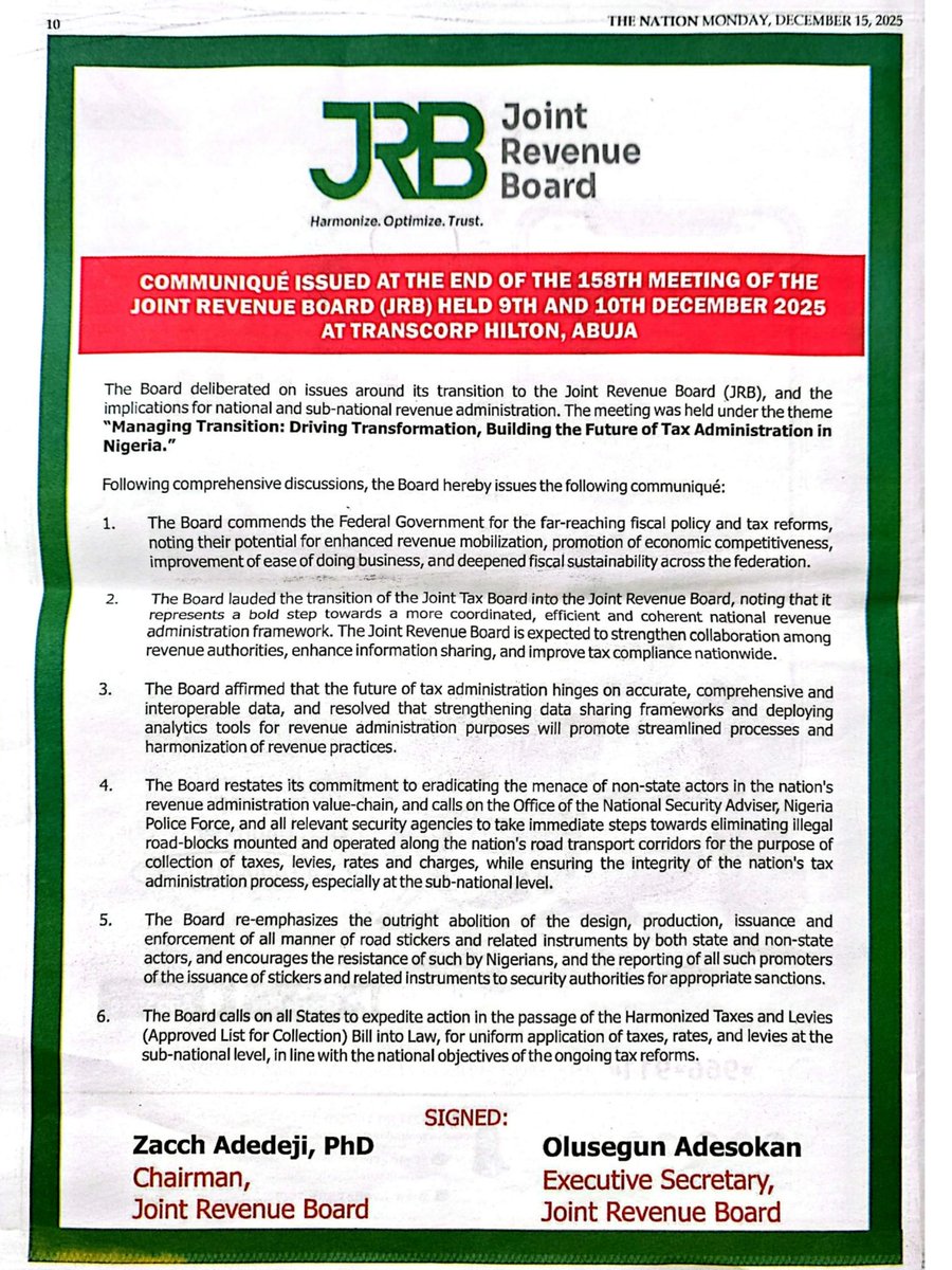 𝐉𝐑𝐁 𝐂𝐨𝐦𝐦𝐮𝐧𝐢𝐪𝐮é 

The Joint Revenue Board (JRB), formerly the Joint Tax Board (JTB), has issued a communiqué at the conclusion of its 158th meeting, held on 9-10 December 2025 in Abuja, under the theme: “Managing Transition: Driving Transformation, Building the Future