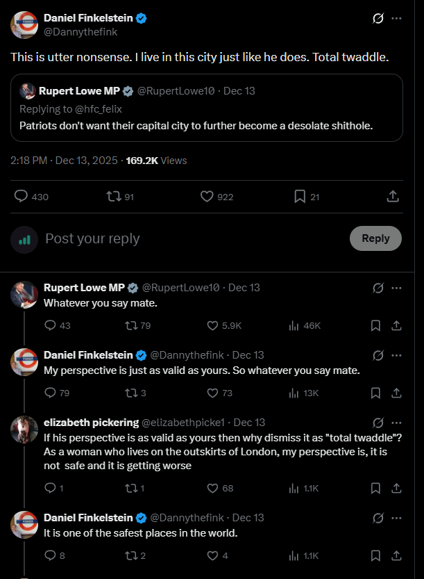 When the native population says they don't feel safe in London, Daniel Finkelstein says London is one of the safest places in the world.

Two days later, when trying to garner sympathy for Jews, he claims he no longer feels safe in London.

The double standard is so blatant