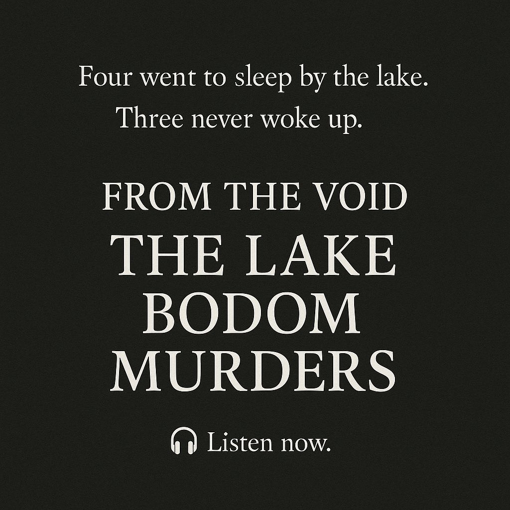 void_fromthe's tweet image. Four went to sleep by the lake.
Three never woke up.

This week on From The Void:
The Lake Bodom Murders

🎧 Listen now.

#FromTheVoid #LakeBodomMurders #Unsolved #TrueCrimePodcast #Mystery