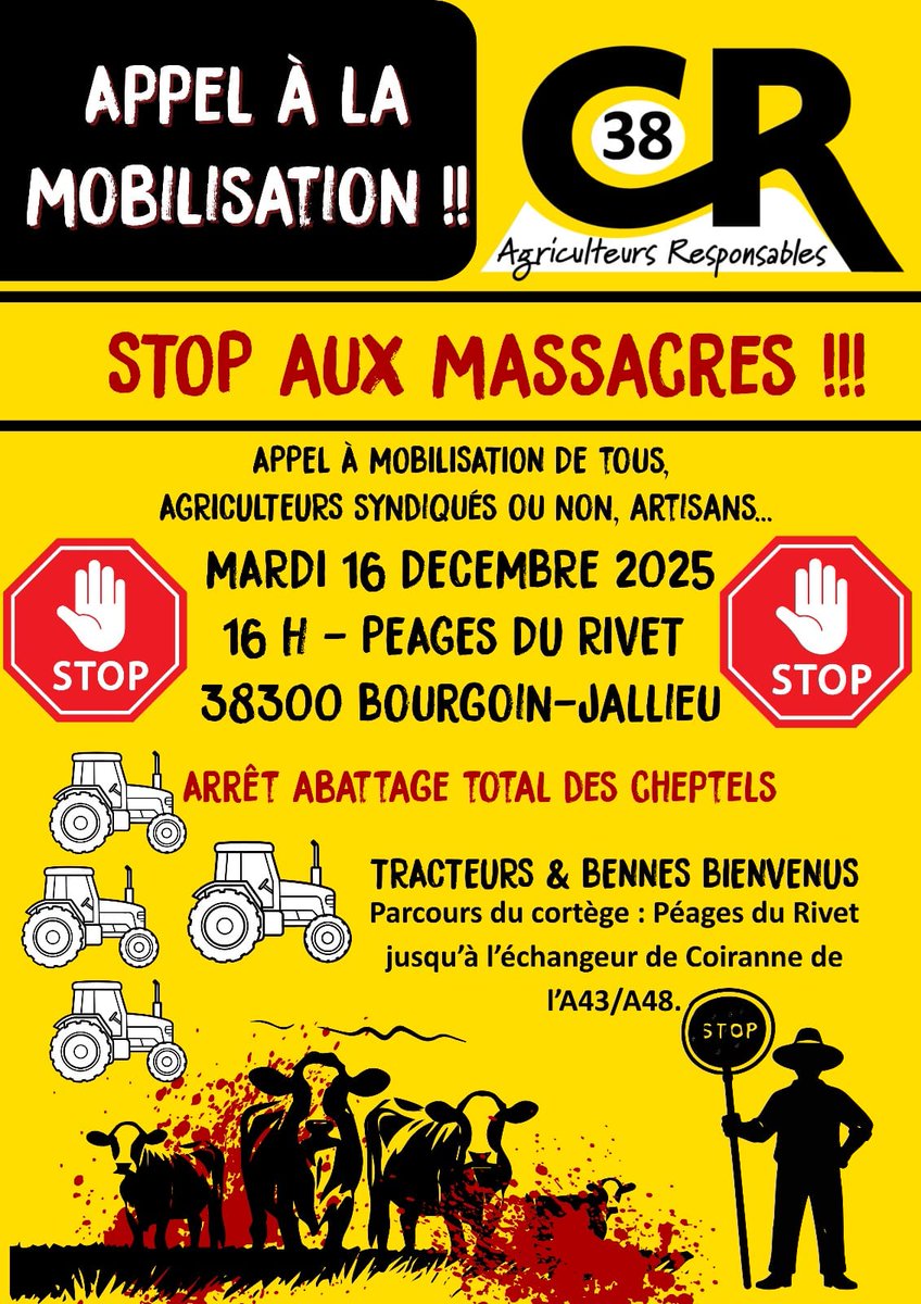 🔴 APPEL À MOBILISATION EN ISÈRE !
La colère agricole continue de s’exprimer face à une gestion de la DNC qui mène à des abattages massifs et injustifiables. Les agriculteurs refusent de voir leurs troupeaux sacrifiés sans solutions cohérentes, ni respect du terrain.
📅 Mardi 16
