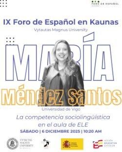 A nosa secretaria, María Méndez Santos, impartiu a plenaria "La competencia sociolingüística en el aula de ELE" no IX Foro internacional de español en Kaunas na Vytautas Magnus University (Lituania).