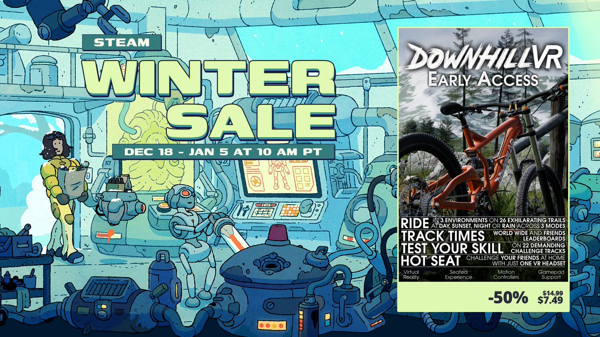 ❄️Shred all winter with the Steam Winter Sale!❄️

Drop into DownhillVR Early Access now with 50% OFF! Trade cold weather for fast downhill runs and experience mountain biking like never before.

store.steampowered.com/app/1576560/Do…

#DownhillVR #SteamWinterSale #VirtualReality #MountainBiking