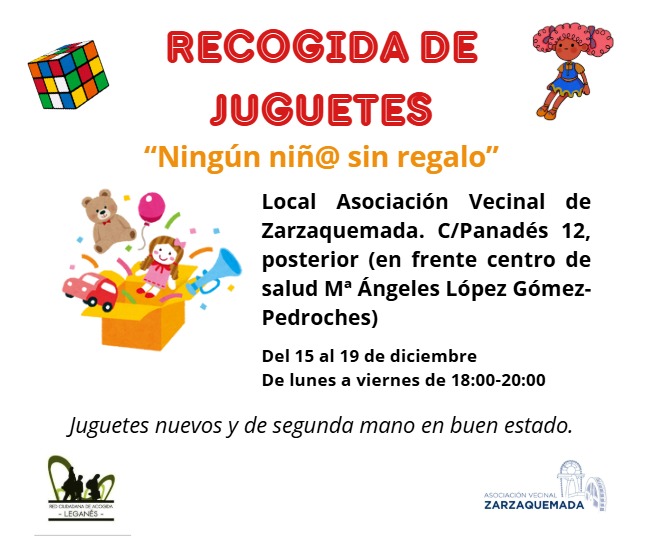 La asociación vecinal de Zarzaquemada se une a nuestra recogida de juguetes. Si vives en el barrio, pásate por su local para dejar lo que quieras, siempre que esté en buen estado. 
Nosotras nos encargaremos de que ningún peque se quede sin regalo esta Navidad.
