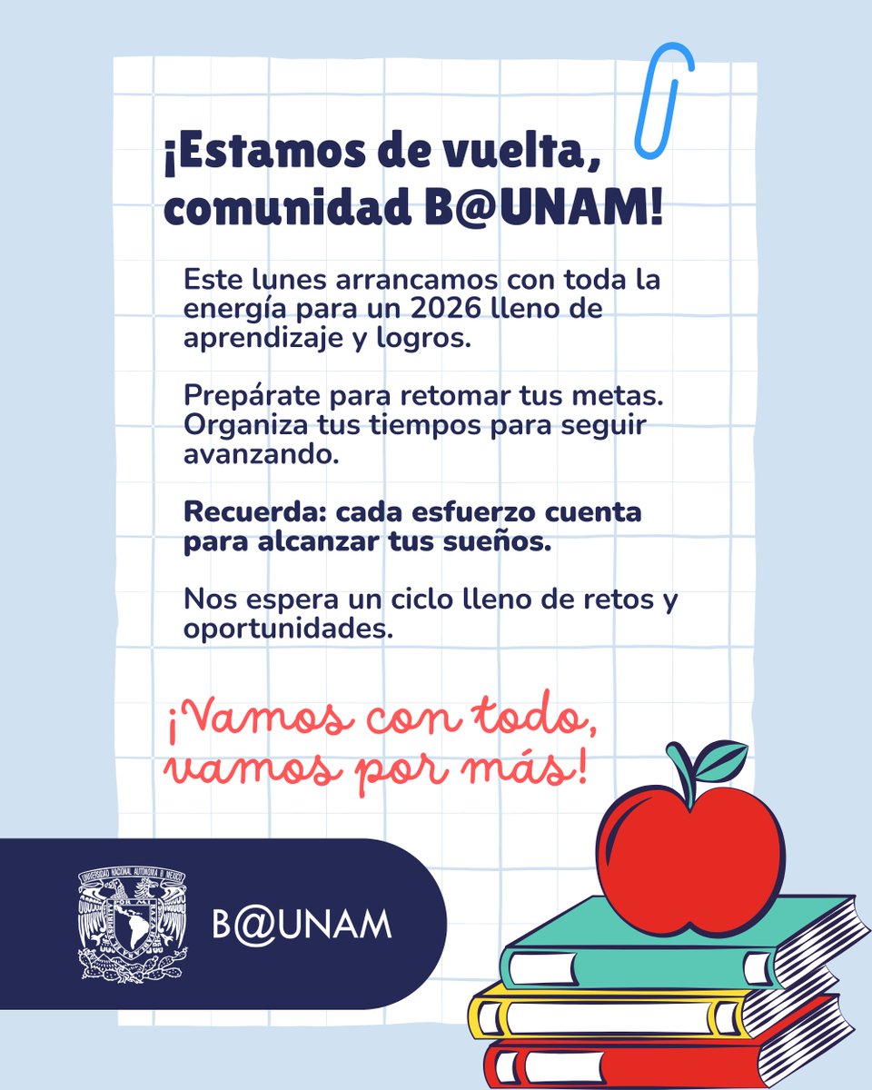 BUNAM_mx's tweet image. ✨¡Estamos de vuelta, comunidad B@UNAM!🎉

🔋Este lunes arrancamos con toda la energía para un 2026 lleno de aprendizaje y logros. 💪

¡Que este año sea tu mejor capítulo como estudiante de #BUNAM!

Nos espera un ciclo lleno de retos y oportunidades.

#UNAM
#Metas #Éxito