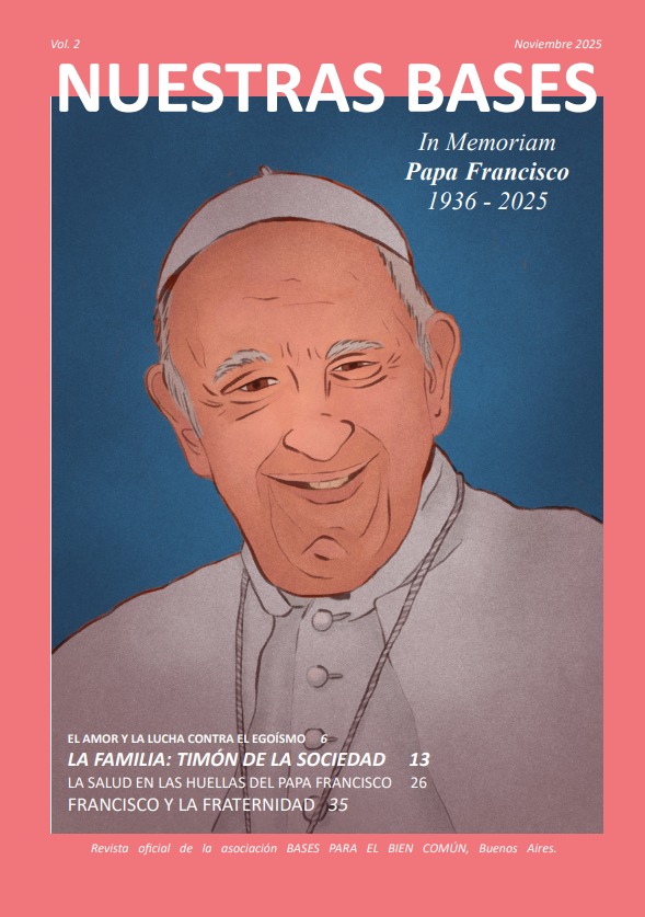 ✝️ Nuevo número de #NuestrasBases: In Memoriam Papa Francisco 1936 - 2025
Un homenaje a su legado espiritual y social. Reflexiones sobre la fraternidad, el bien común y la dignidad humana en tiempos de fragmentación.

Edición completa👇
bases.ar/revista/2025.p…