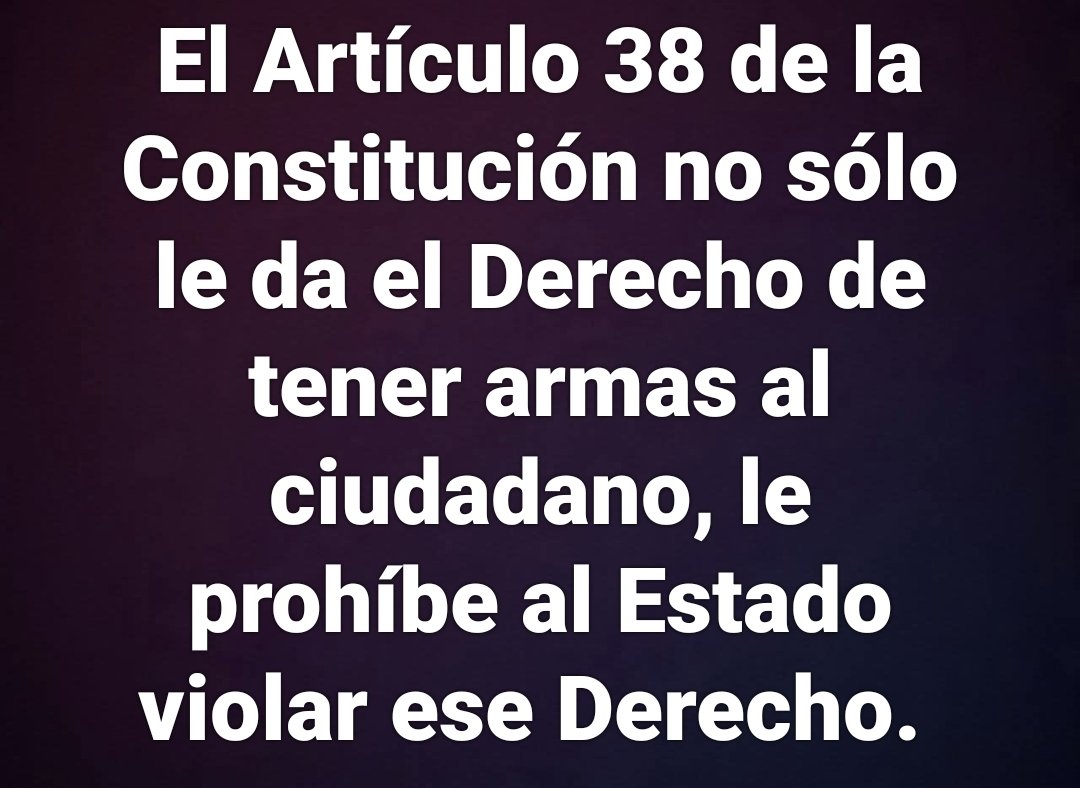LawAndOrder100's tweet image. #ACTEPAR El Artículo 38 de la Constitución Política de la República de Guatemala garantiza el Derecho Constitucional a Tener y Portar Armas de Fuego. Al Estado le Prohíbe violar ese derecho Constitucional!
#LegitimaDefensa #Constitución #Libertad #Armas #2ndAmendment