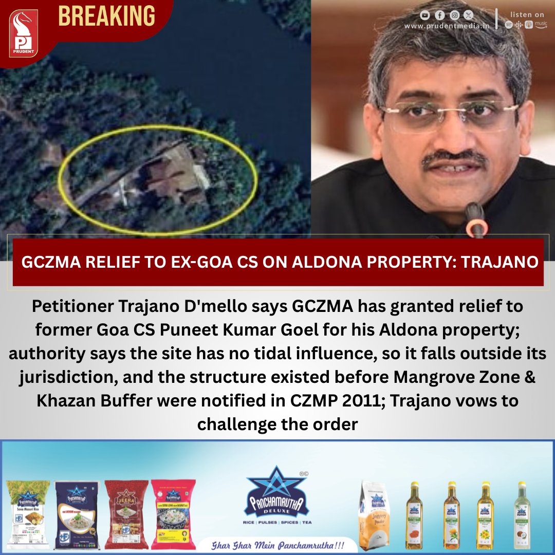 prudentgoa's tweet photo. GCZMA Relief To Ex-Goa CS On Aldona Property: Trajano
#GCZMA #GoaNews #AldonaProperty #ExGoaCS #TrajanoDMello #LandDispute #GoaUpdates #EnvironmentAuthority #LegalBattle #GoaPolitics https://t.co/i2Gc8fgVy9