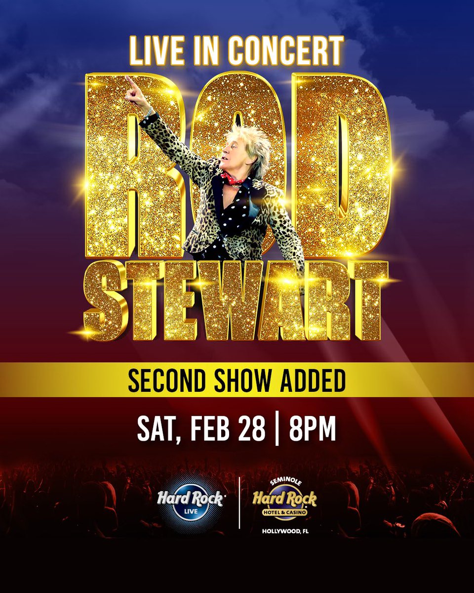 rodstewart's tweet image. I’ve added a second show at Hard Rock Live in Hollywood, FL on February 28, 2026. Grab your tickets before they’re gone! 🎸🎶