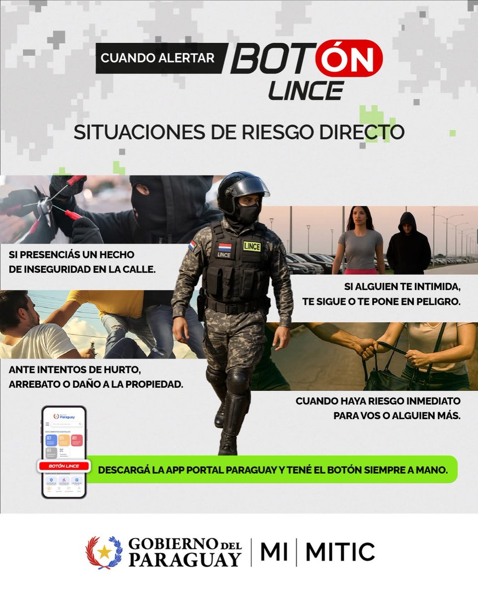 Ante cualquier situación de riesgo, el Botón Lince está para ayudarte. Activá la alerta y recibí apoyo al instante.

Descargá Portal Paraguay desde tu dispositivo Android e iOS y tené el Botón Lince siempre a mano.

Tu ayuda inmediata ante situaciones de riesgo.