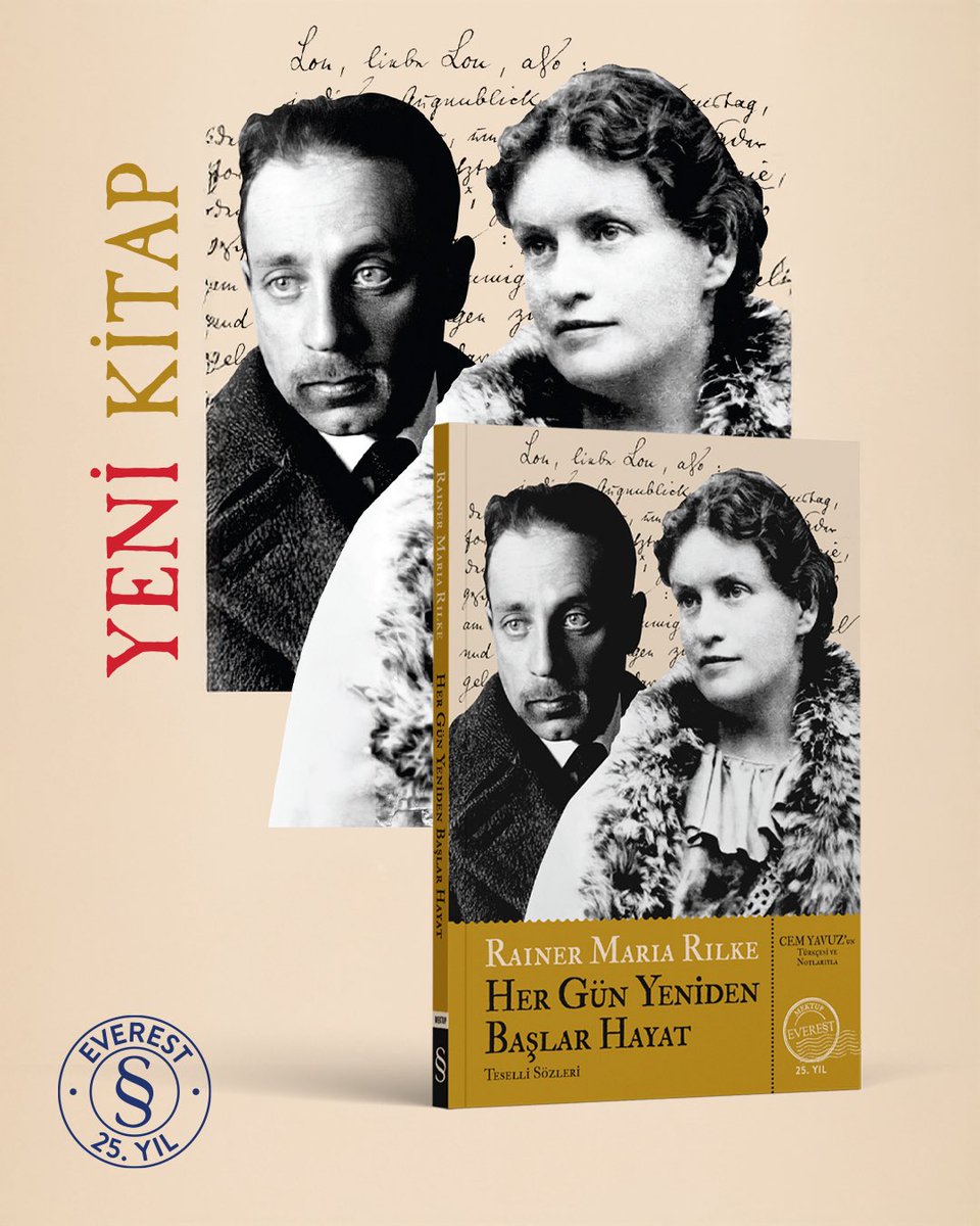 EverestKitap's tweet photo. Rainer Maria Rilke, 1926’da aramızdan ayrıldığında geriye sadece eşsiz şiirlerini değil, en az onlar kadar kıymetli 14 binden fazla mektup bıraktı. Bu devasa külliyat, şairin yalnızca edebiyatla değil; hayatla, dostlarıyla ve hiç tanışmasa bile ruhsal bir bağ hissettiği o uzaktaki kişilerle kurduğu derin diyaloğun bir kanıtıydı.

"Her Gün Yeniden Başlar Hayat", işte bu okyanustan özenle seçilmiş, yaklaşık iki düzine mektubu bir araya getiriyor.