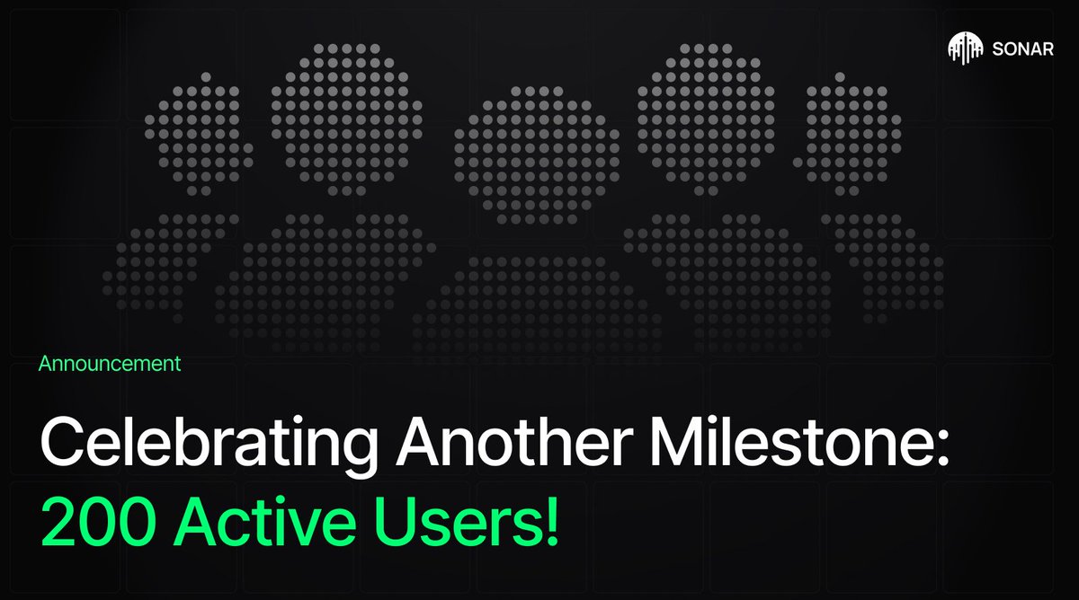 We just hit 200 active users.

That’s 200 traders leveling up their execution.
And 200 reasons we’ll keep building.

Sonar is just getting started.
And so are you?

sonar.trade