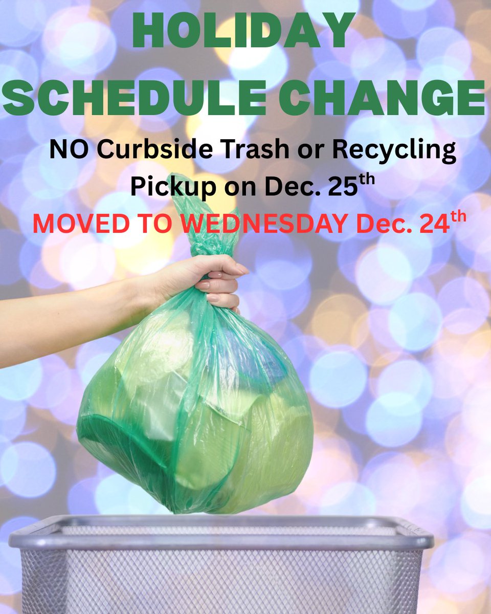 🎄 Christmas Week Trash &amp; Recycling Update
There will be no trash or recycling pickup on Thursday, December 25.
Thursday pickup will happen on Wednesday, December 24.
Have Thursday's trash/recycling at the curb Tuesday night (Dec. 23) or early Wednesday morning.
Happy holidays!