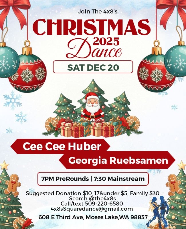 The4x8s's tweet image. Sat 12/20/25 Christmas Dance!
Cee Cee Huber &amp;amp; Georgia Ruebsamen 
7pm PreRounds 7:30 Mainstream 
608 E Third Ave, Moses Lake, WA 
#the4x8s #squaredancing #squaredance #rounddancing #rounddance