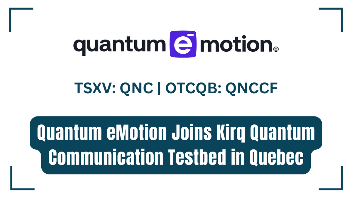 InvestorNewsCom's tweet photo. Quantum eMotion Joins Kirq Quantum Communication Testbed in Quebec https://t.co/xV1BxKTyRt
#Cybersecurity #QuantumCybersecurity #QeM #QuantumeMotion @QEM_Corp $QNC.V $QNCCF https://t.co/uKkWGtTpRH