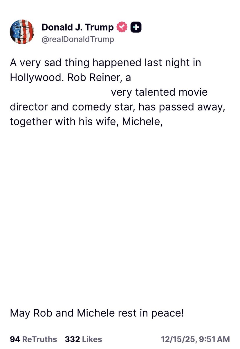 What Trump said about Rob Reiner
vs.
What Trump should’ve said about Rob Reiner