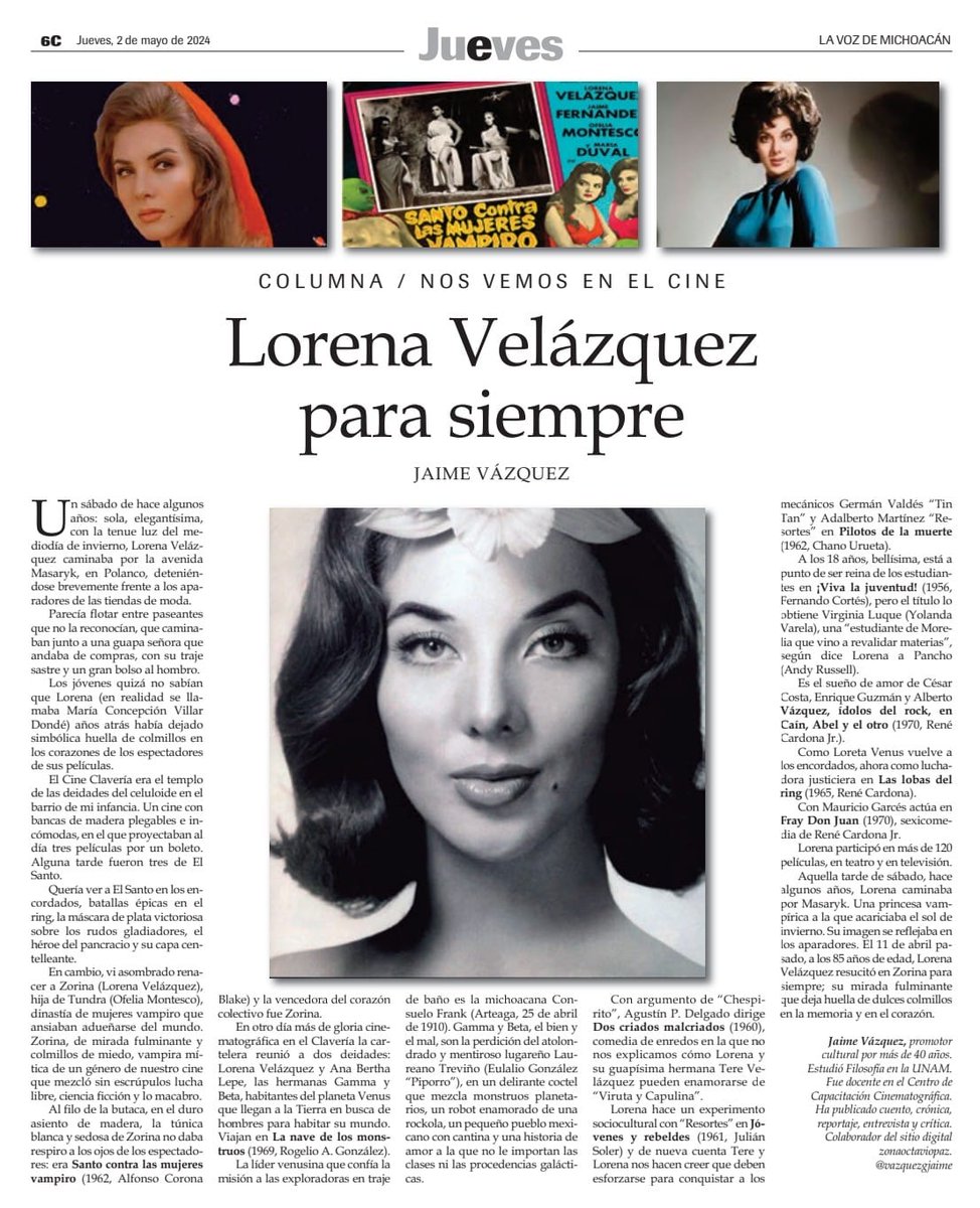 Comparto nuevamente la nota publicada en el suplemento cultural Jueves de <a href="/vozmichoacan/">La Voz de Michoacán</a> 
El 15 de diciembre de 1937 nació Lorena Velázquez, diosa del Olimpo cinematográfico