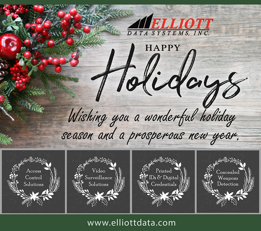The Elliott Data Systems team wishes you a joyful Christmas and a Happy New Year! 

Please note our office will be closed on the following dates: December 24 &amp; 25, 2025 and January 1, 2026.
After-hours technical support will be available for emergencies. Holiday rates apply.