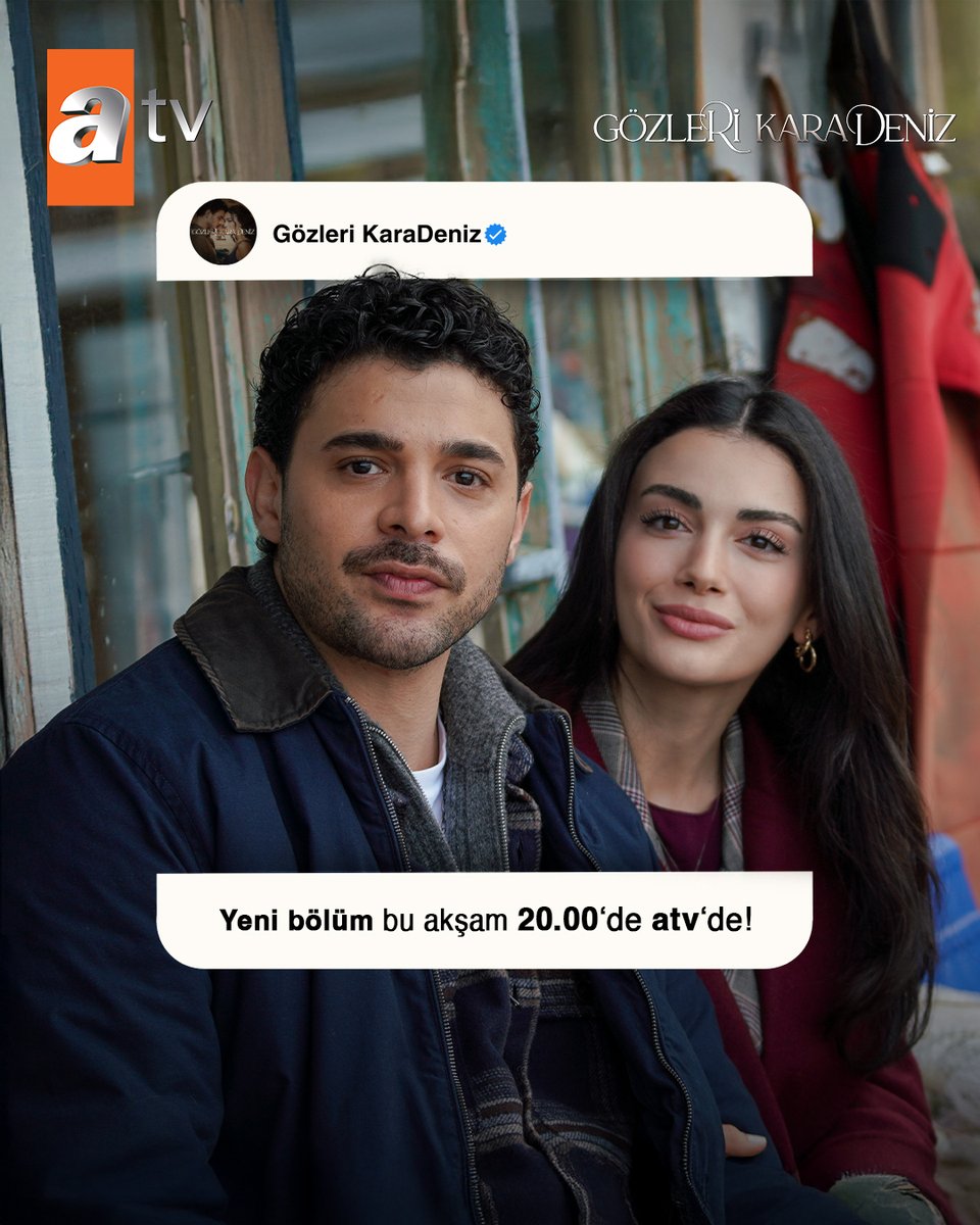 gozlerikaradnz's tweet image. Bugün günlerden Gözleri KaraDeniz 🌊

#GözleriKaraDeniz yeni bölümüyle bu akşam 20.00’de atv’de!

@atvcomtr #gkd