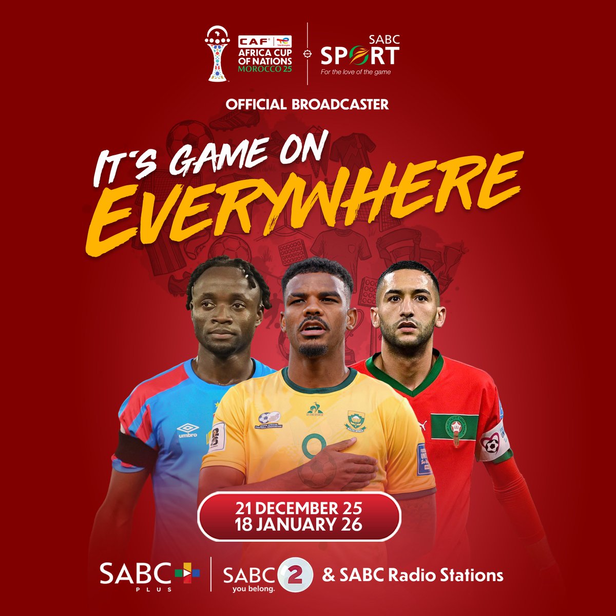 SABC_Sport's tweet photo. 🏆⚽ AFCON 2025 – Africa’s Game, Africa’s Stage

Catch every one of the 52 matches LIVE on SABC 2, your home of AFCON 2025.

📻 Coverage across SABC Radio Stations
📱 Stream on https://t.co/mPFr5lSZOU | Download the app now and never miss a moment of the action!!

#AFCON2025 #AFCONonSABC #SABCSport #ItsGameOnEverywhere