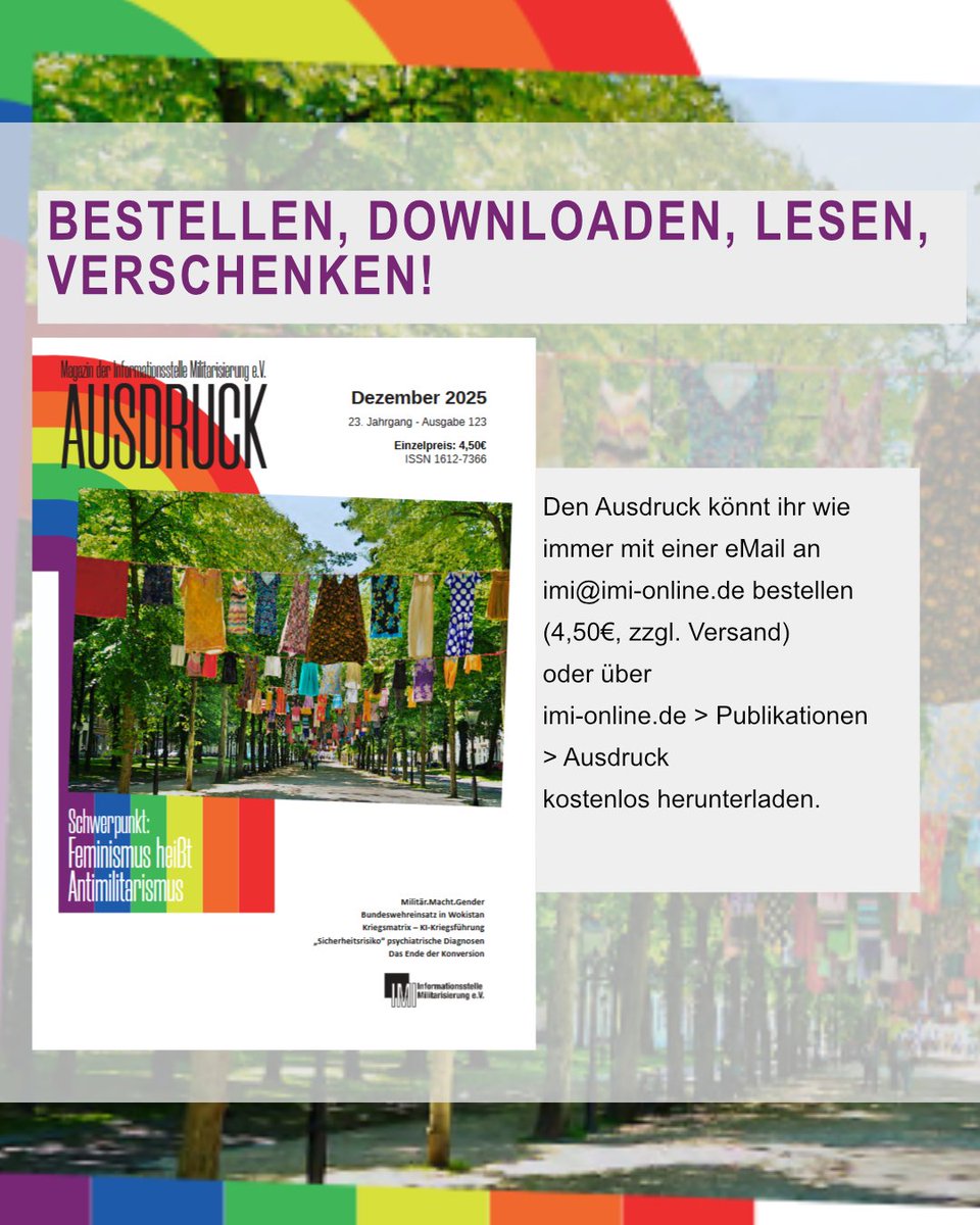 Jetzt unsere neuste Ausdruckausgabe mit dem Schwerpunkt "Feminismus heißt Antimilitarismus" kostenlos online nachlesen oder gegen Print- und Versandgebühr bestellen! 
imi-online.de/publikationen/…